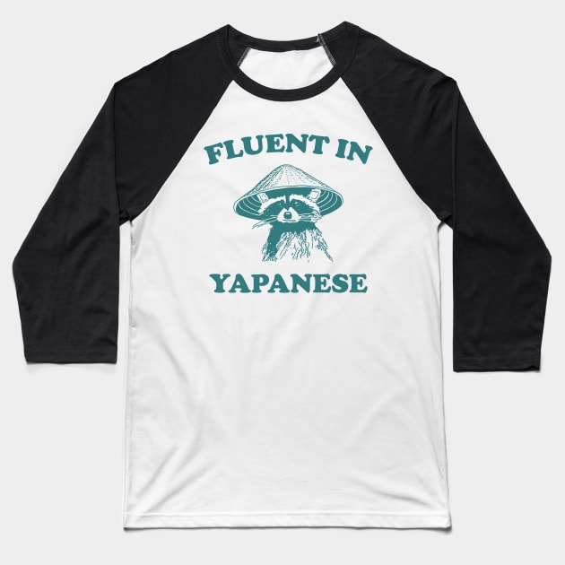 Fluent in Yapanese Shirt, Unisex Tee, Meme T Shirt, Funny T Shirt, Vintage Drawing T Shirt, Racoon Shirt, Animal Shirt, Sarcastic Baseball T-Shirt by ILOVEY2K
